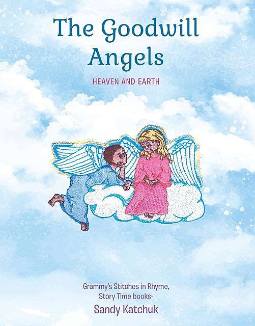 THE GOODWILL ANGELS, SANDY KATCHUK