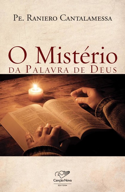 O mistério da palavra de Deus, Raniero Cantalamessa