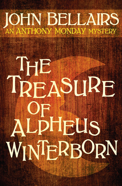 The Treasure of Alpheus Winterborn, John Bellairs