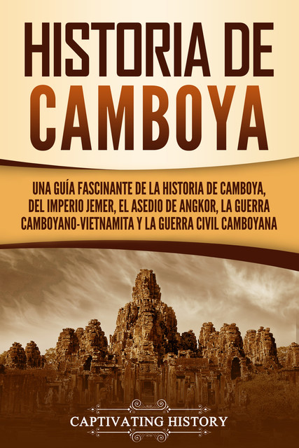 Historia de Camboya, Captivating History