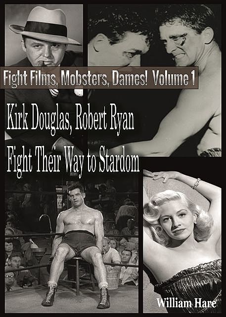 Boxing Films, Mobsters, Dames, William Hare