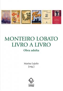Monteiro Lobato, livro a livro, Marisa Lajolo