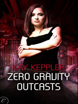 Zero Gravity Outcasts, Kay Keppler