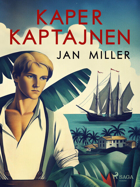 Kaperkaptajnen, Jan Miller