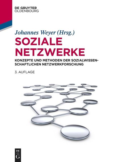 Soziale Netzwerke, Johannes Weyer