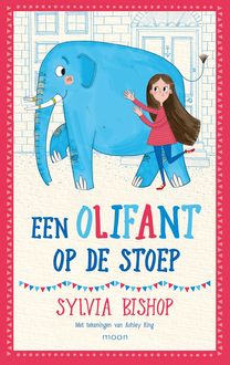 Een olifant op de stoep, Sylvia Bishop