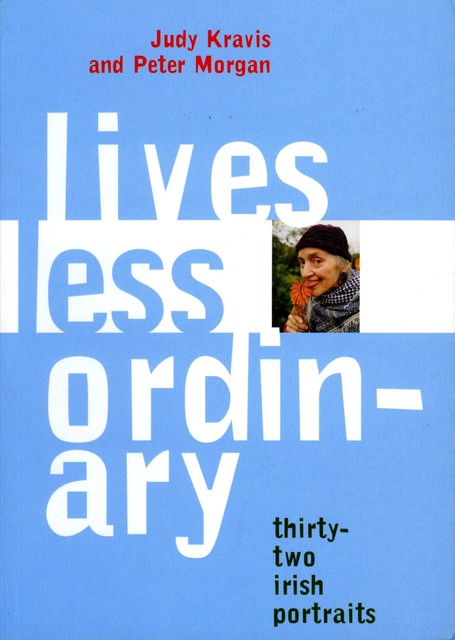 Lives Less Ordinary, Judy Kravis, Peter Morgan