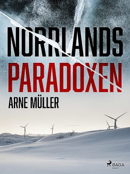 Norrlandsparadoxen, Arne Müller