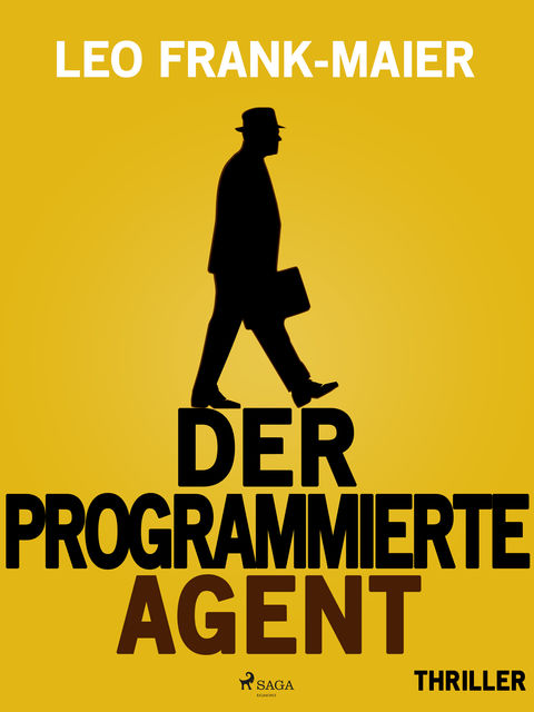 Der programmierte Agent, Leo Frank-Maier