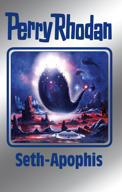 Perry Rhodan 138: Seth-Apophis (Silberband), Kurt Mahr, H.G. Francis, Marianne Sydow, Detlev G. Winter