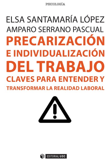 Precarización e individualización del trabajo, Elsa López, Amparo Serrano Pascual