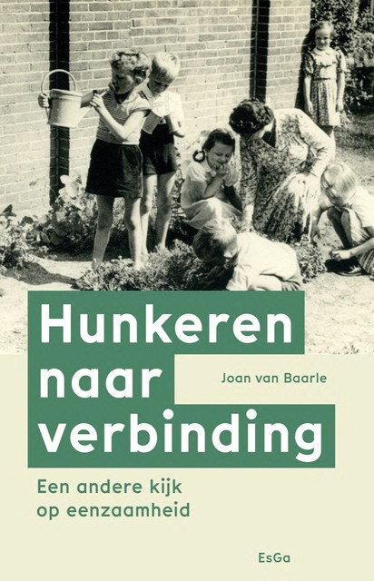 Hunkeren naar verbinding, Joan van Baarle