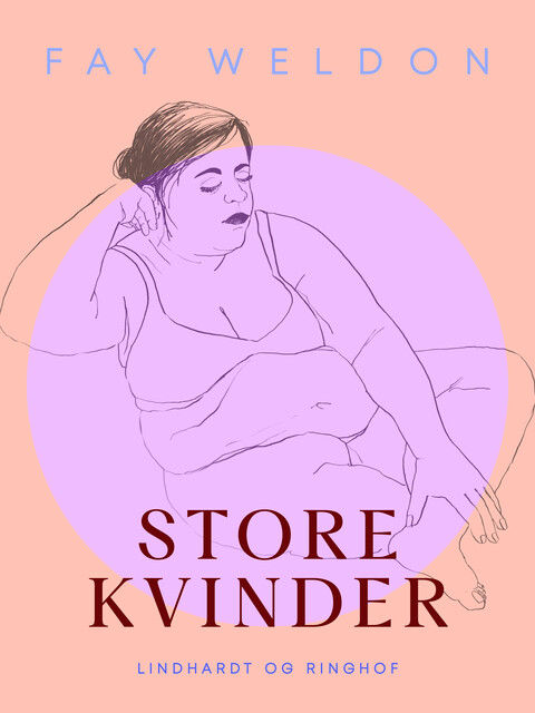 Store kvinder, Fay Weldon