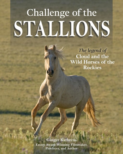 Challenge of the Stallions, Ginger Kathrens