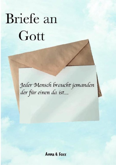 Briefe an Gott, Anna G. Foxx