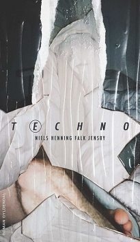 Techno, Niels Henning Falk Jensby