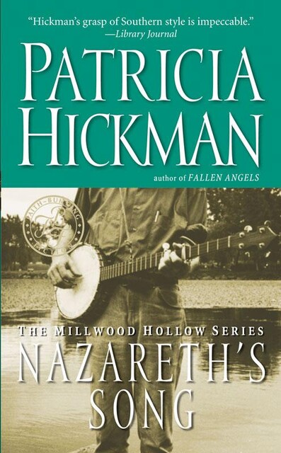 Nazareth's Song, Patricia Hickman