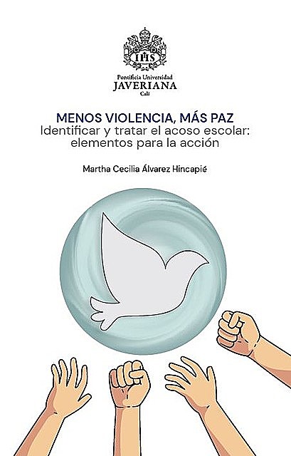 Menos violencia, más paz, Martha Cecilia Álvarez Hincapié