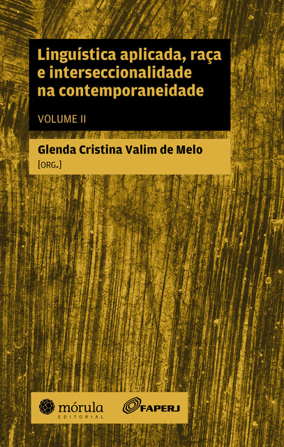 Linguística aplicada, raça e interseccionalidade na contemporaneidade, Glenda Cristina Valim de Melo