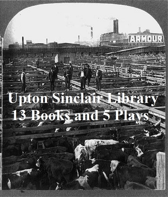 Upton Sinclair Library, Upton Sinclair