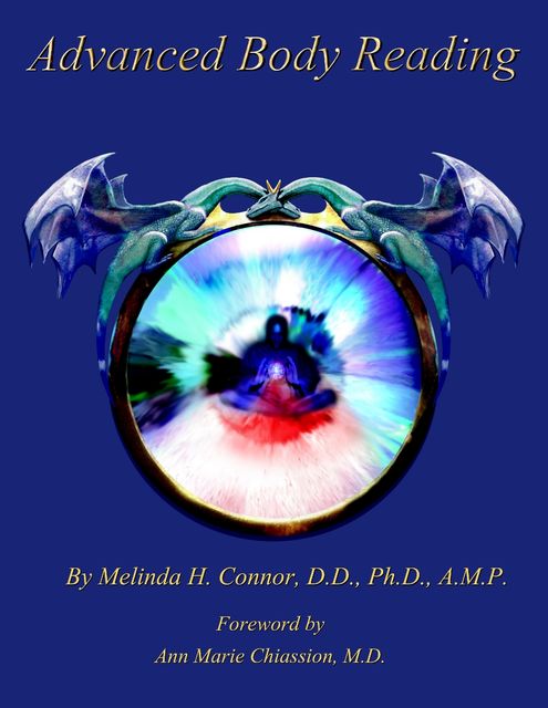 Advanced Body Reading, Ph.D., Melinda Connor, A.M. P, D.D.