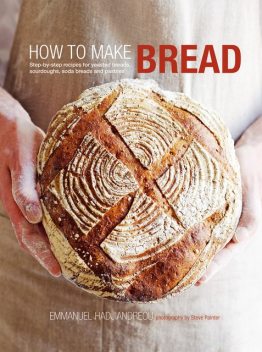 How to Make Bread, Emmanuel Hadjiandreou