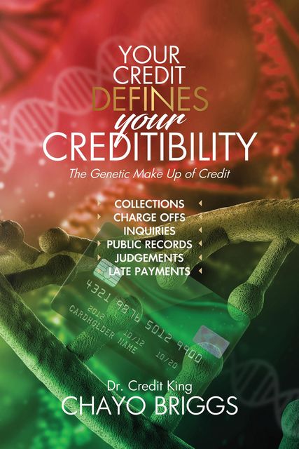 Your Credit Defines Your Creditability, Briggs Chayo