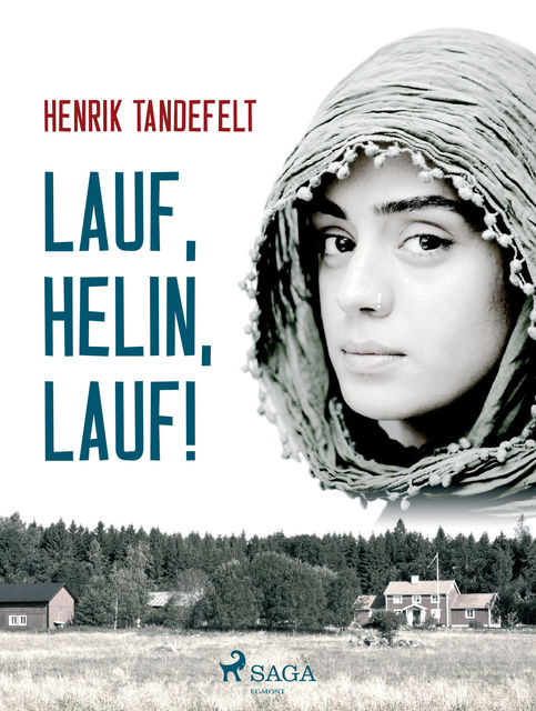 Lauf, Helin, lauf!, Henrik Tandefelt