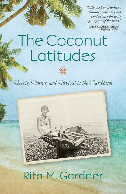 The Coconut Latitudes, Rita M.Gardner