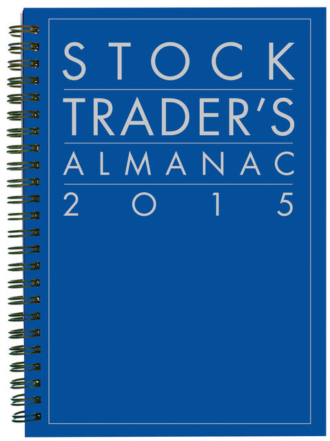 Stock Trader's Almanac 2015, Jeffrey A.Hirsch