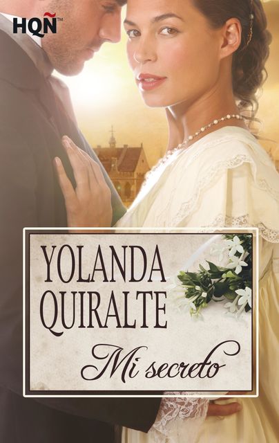 Mi secreto, Yolanda Quiralte