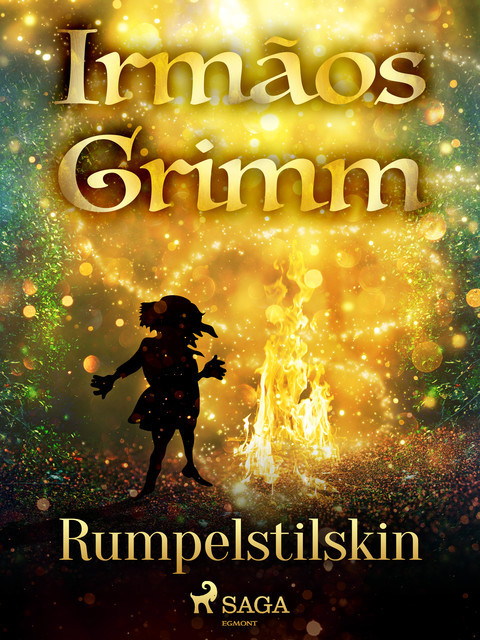 Rumpelstilskin, Irmãos Grimm