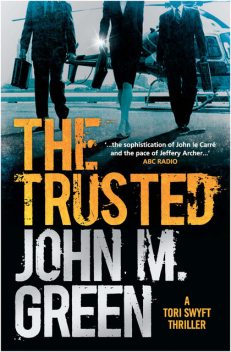 The Trusted, John M. Green