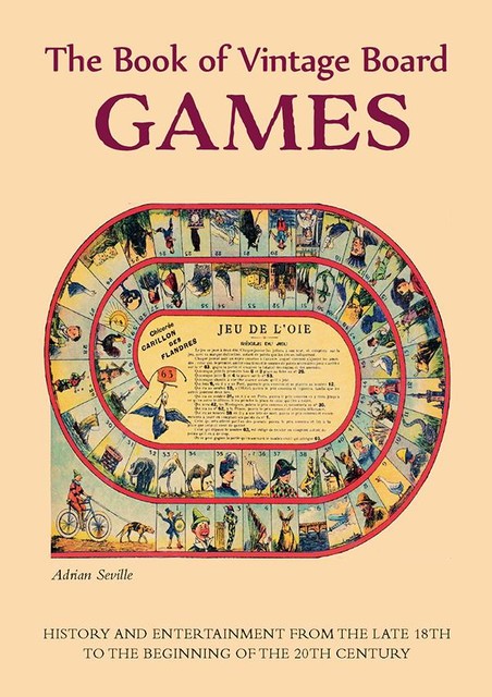 The Book of Vintage Board Games, Adrian Seville