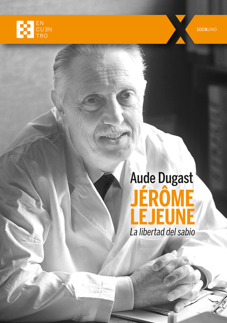 Jérôme Lejeune, Aude Dugast