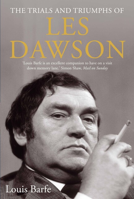 The Trials and Triumphs of Les Dawson, Louis Barfe