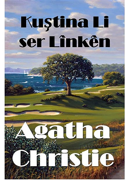 Kuştina Li ser Lînkên, Agatha Christie