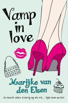 Vamp in love, Marijke van den Elsen