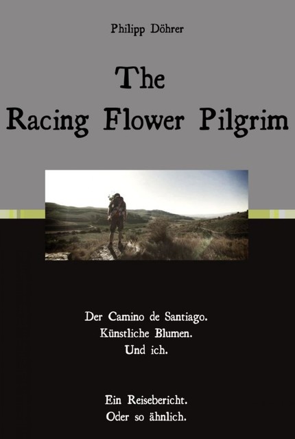 The Racing Flower Pilgrim, Philipp Döhrer