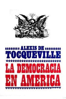 La democracia en América, Alexis de Tocqueville