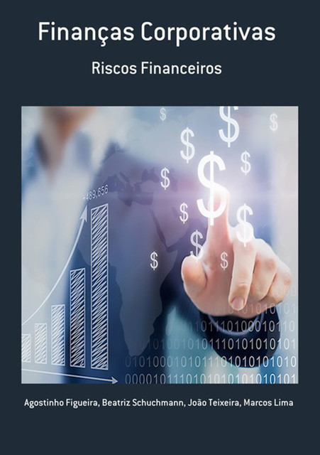 Finanças Corporativas, Marcos Lima, Agostinho Figueira, Beatriz Schuchmann, João Teixeira