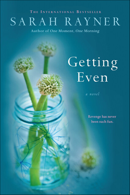 Getting Even, Sarah Rayner