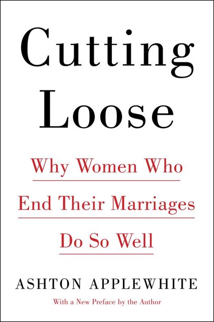 Cutting Loose, Ashton Applewhite