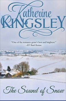 The Sound of Snow, Katherine Kingsley