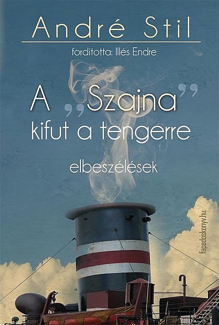 A „Szajna” kifut a tengerre, André Stil