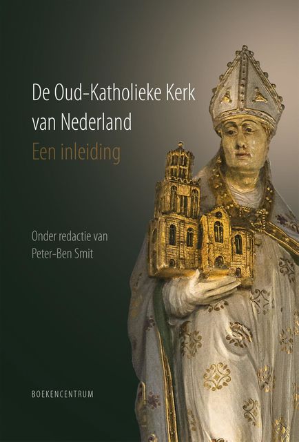 De Oud-Katholieke Kerk van Nederland, Peter-Ben Smit