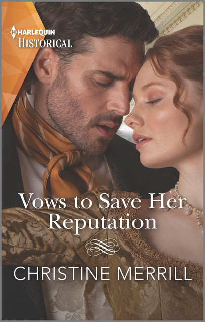 Vows to Save Her Reputation, Christine Merrill