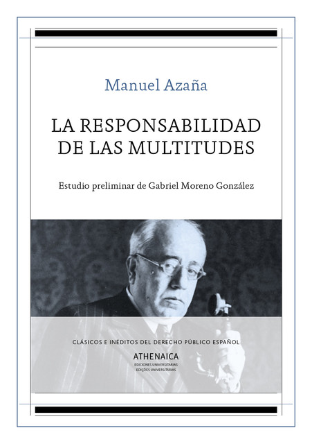 La responsabilidad de las multitudes, Manuel Cobos Díaz