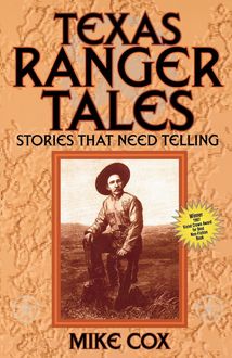 Texas Ranger Tales, Mike Cox