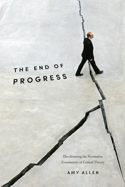 The End of Progress, Amy Allen